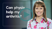 Can physio help my arthritis?